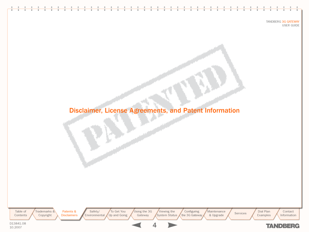 TANDBERG D13841.08 Disclaimer, License Agreements, and Patent Information, TANDBERGTANDBERG3G3GGATEWAYateway, Patents 