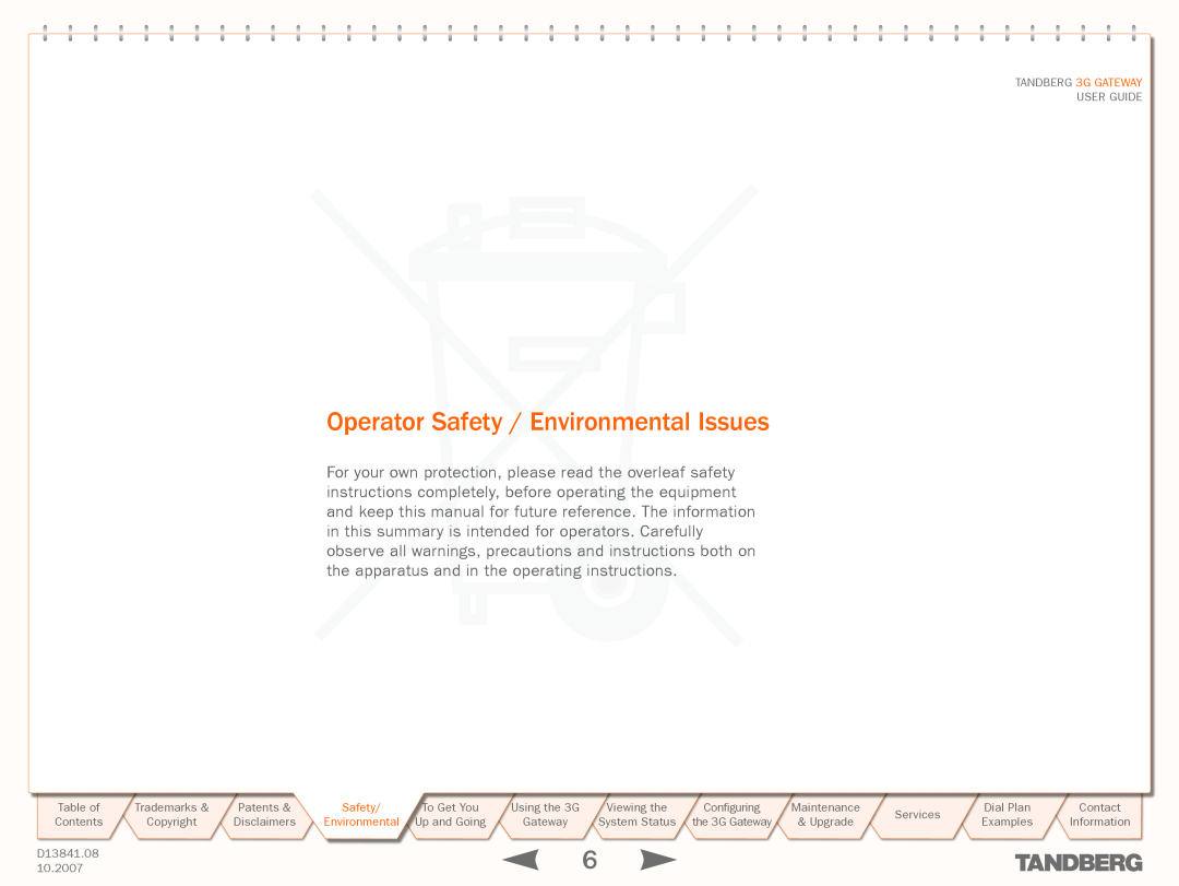 TANDBERG D13841.08 manual Operator Safety / Environmental Issues 