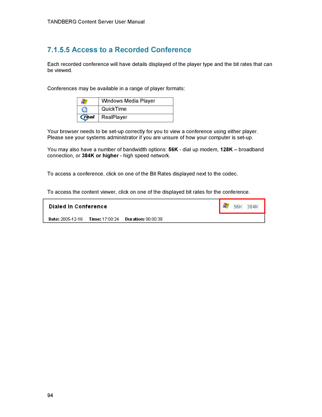 TANDBERG D1389801 user manual Access to a Recorded Conference 