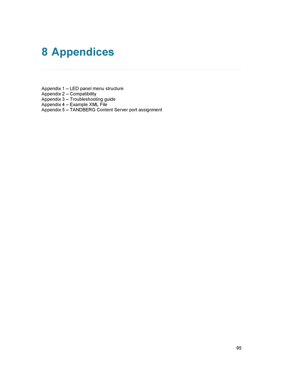 TANDBERG D1389801 user manual Appendices 