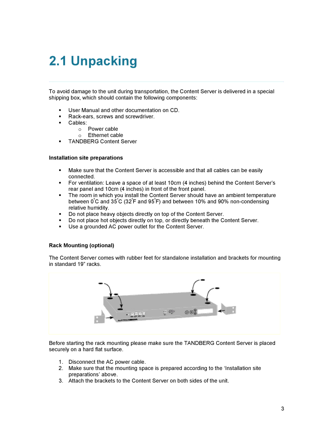 TANDBERG D1389801 user manual Unpacking, Installation site preparations, Rack Mounting optional 