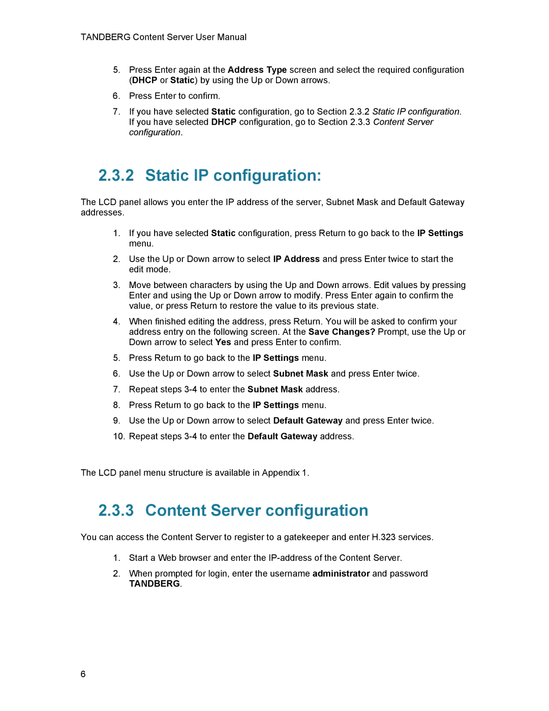 TANDBERG D1389801 user manual Static IP configuration, Content Server configuration 