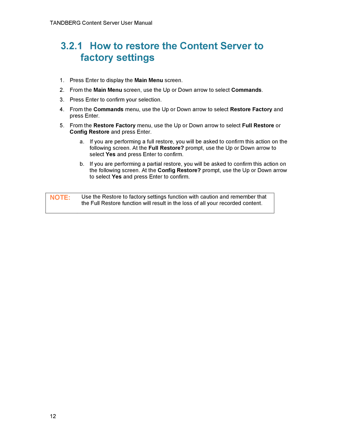 TANDBERG D1389801 user manual How to restore the Content Server to factory settings 