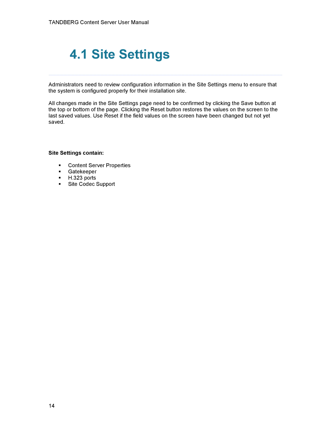 TANDBERG D1389801 user manual Site Settings contain 