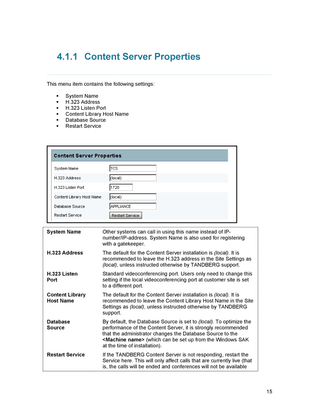 TANDBERG D1389801 user manual Content Server Properties 