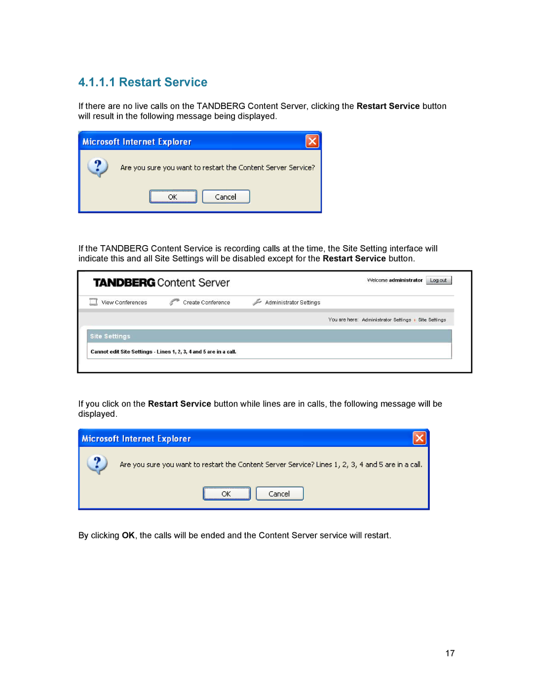 TANDBERG D1389801 user manual Restart Service 