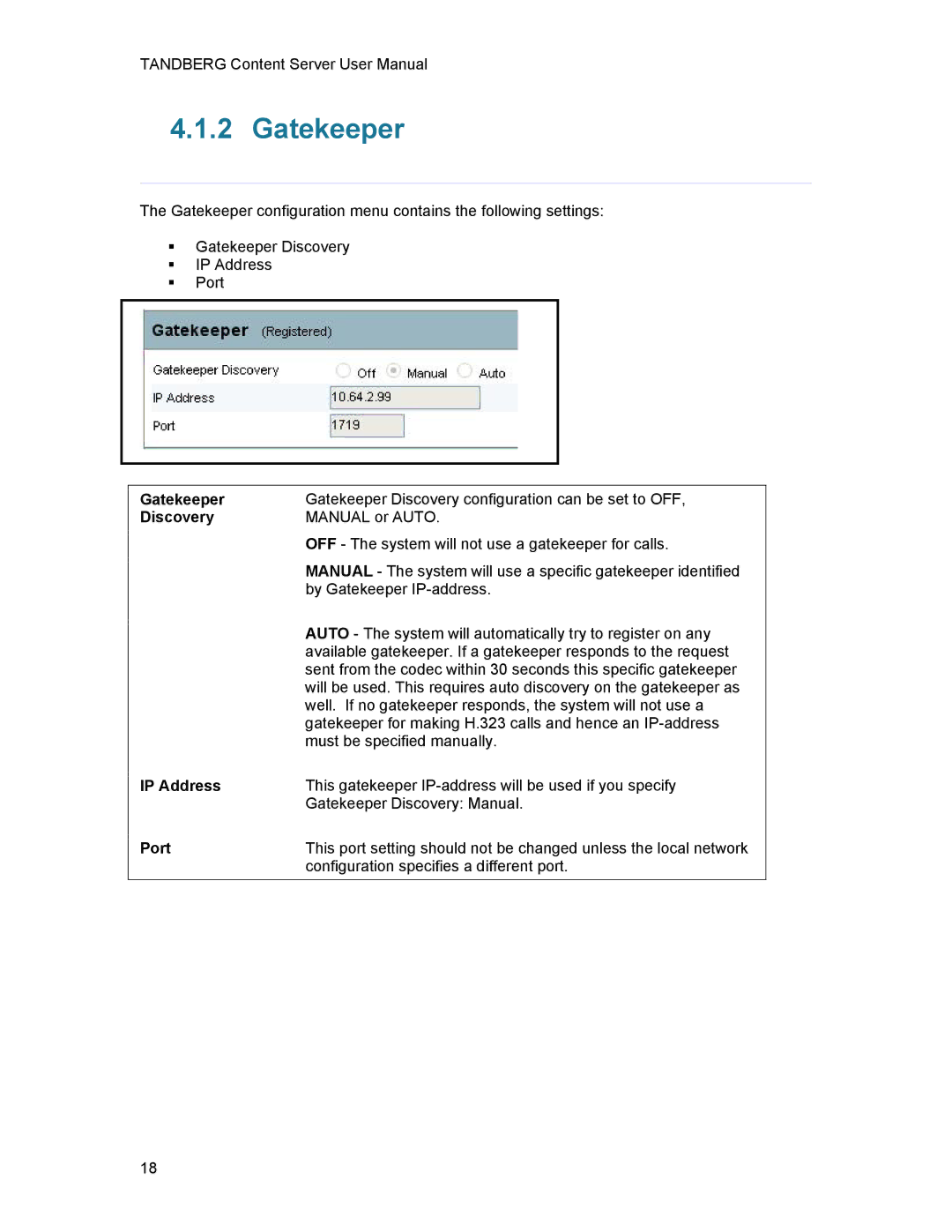 TANDBERG D1389801 user manual Gatekeeper, Discovery, IP Address 