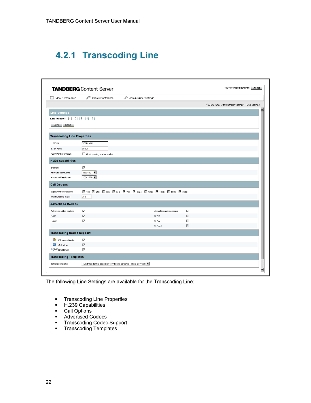 TANDBERG D1389801 user manual Transcoding Line 