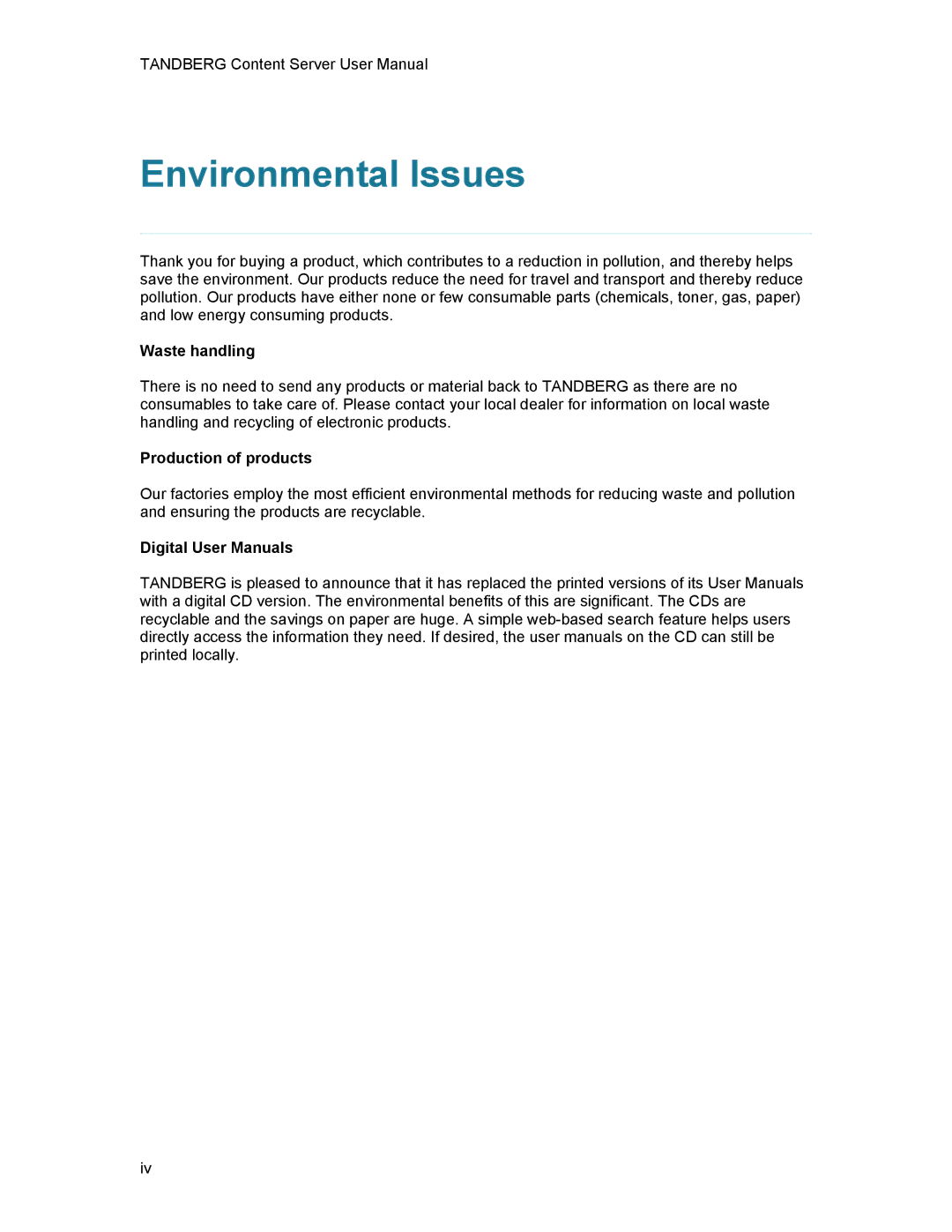 TANDBERG D1389801 user manual Environmental Issues, Waste handling, Production of products 