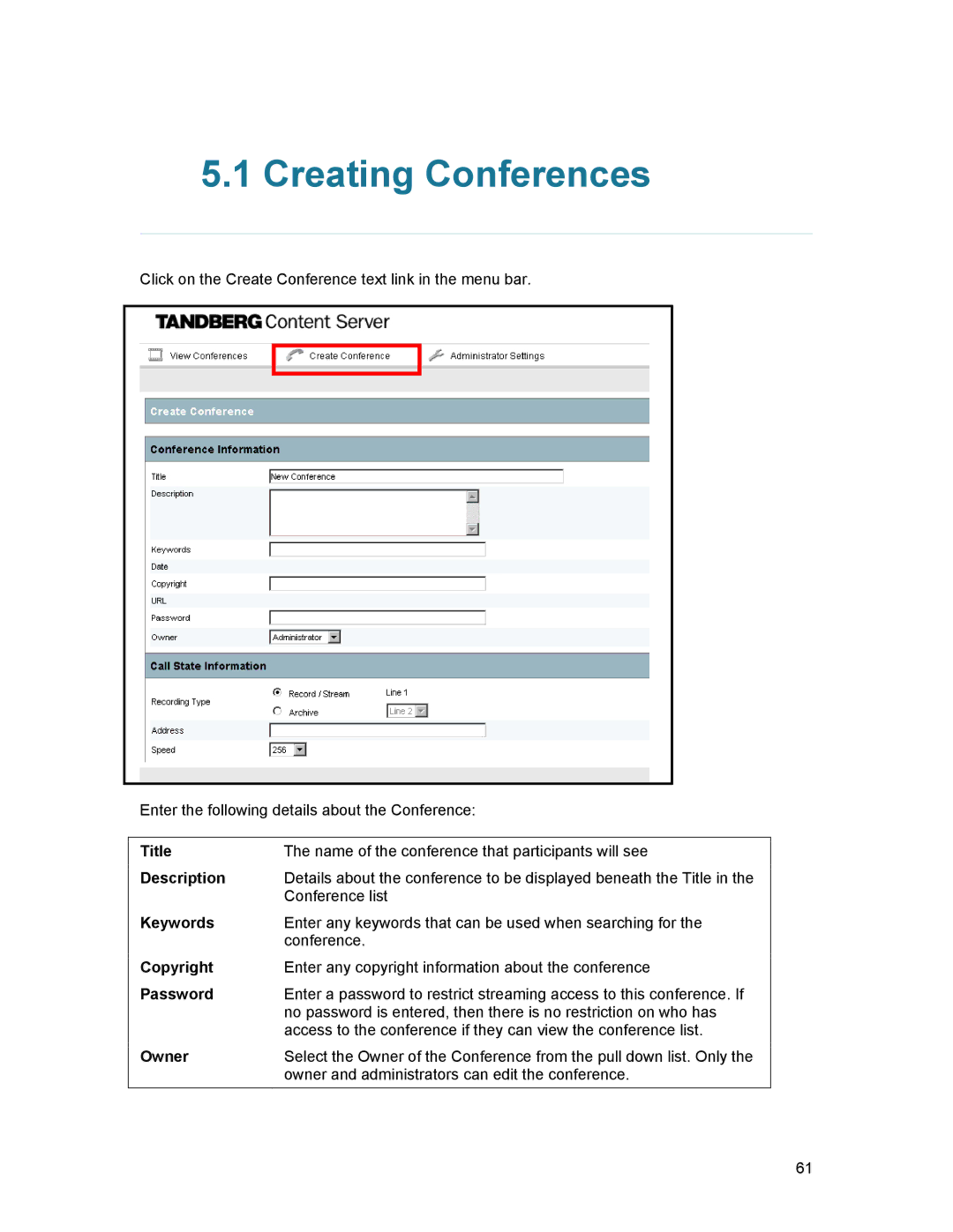 TANDBERG D1389801 user manual Creating Conferences 