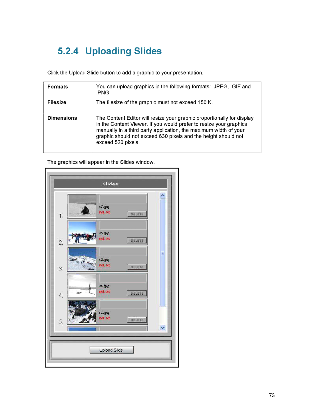 TANDBERG D1389801 user manual Uploading Slides, Formats, Filesize, Dimensions 