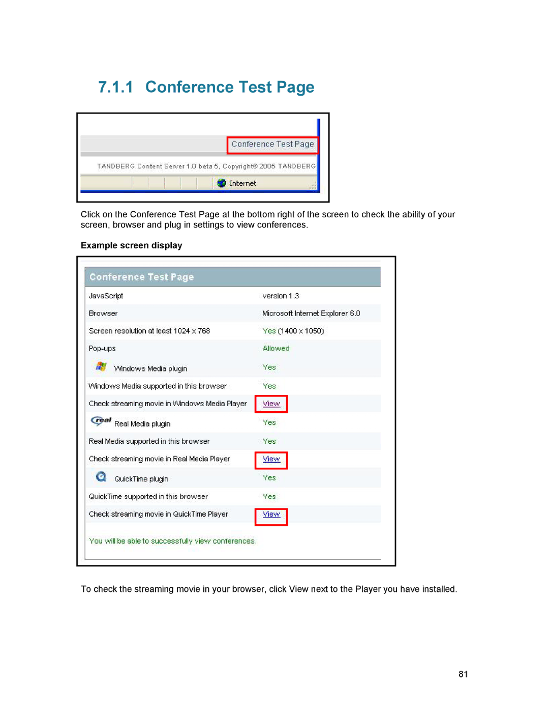 TANDBERG D1389801 user manual Conference Test, Example screen display 