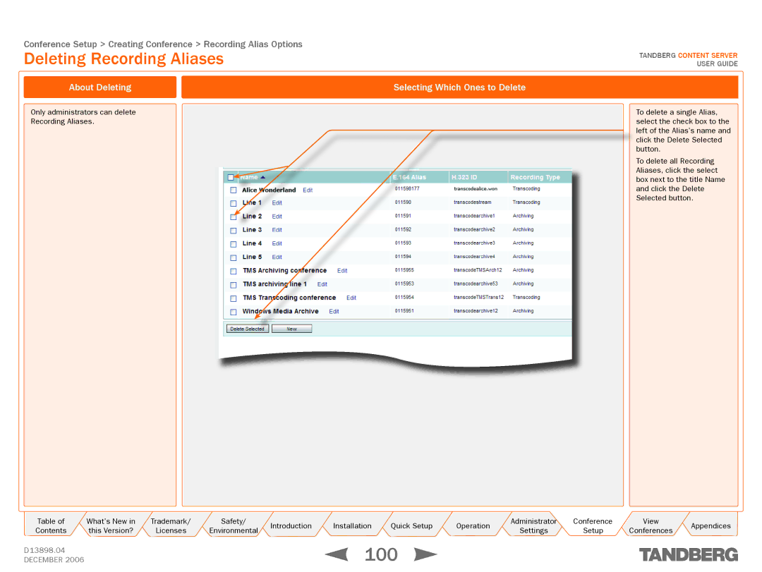 TANDBERG D13898.04 manual 100, Deleting Recording Aliases, About Deleting, Selecting Which Ones to Delete 