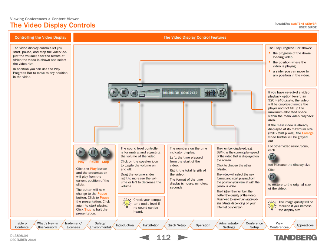 TANDBERG D13898.04 manual 112, Video Display Controls, Controlling the Video Display, Video Display Control Features 