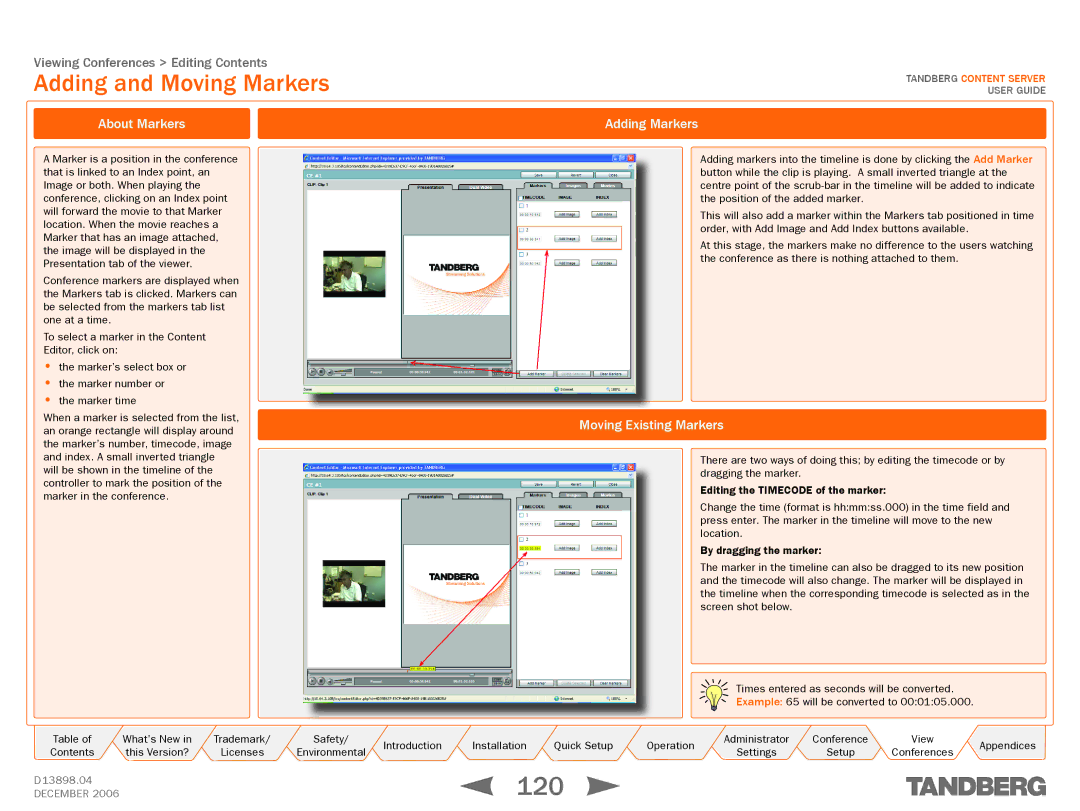 TANDBERG D13898.04 manual 120, Adding and Moving Markers, About Markers Adding Markers, Moving Existing Markers 