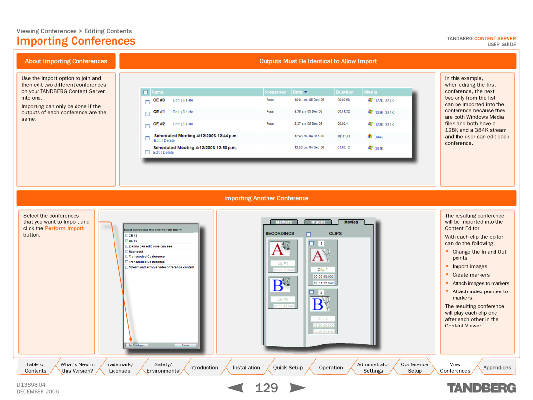 TANDBERG D13898.04 manual 129, About Importing Conferences, Importing Another Conference 