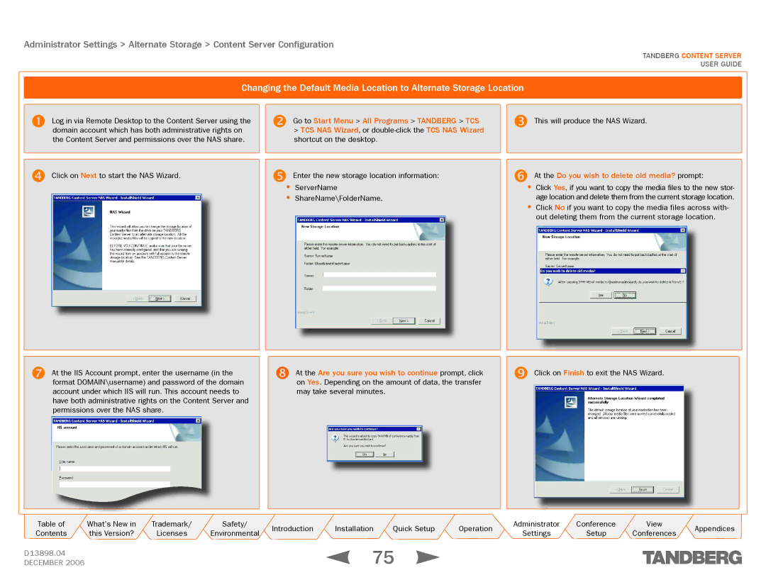 TANDBERG D13898.04 manual  At the Do you wish to delete old media? prompt 