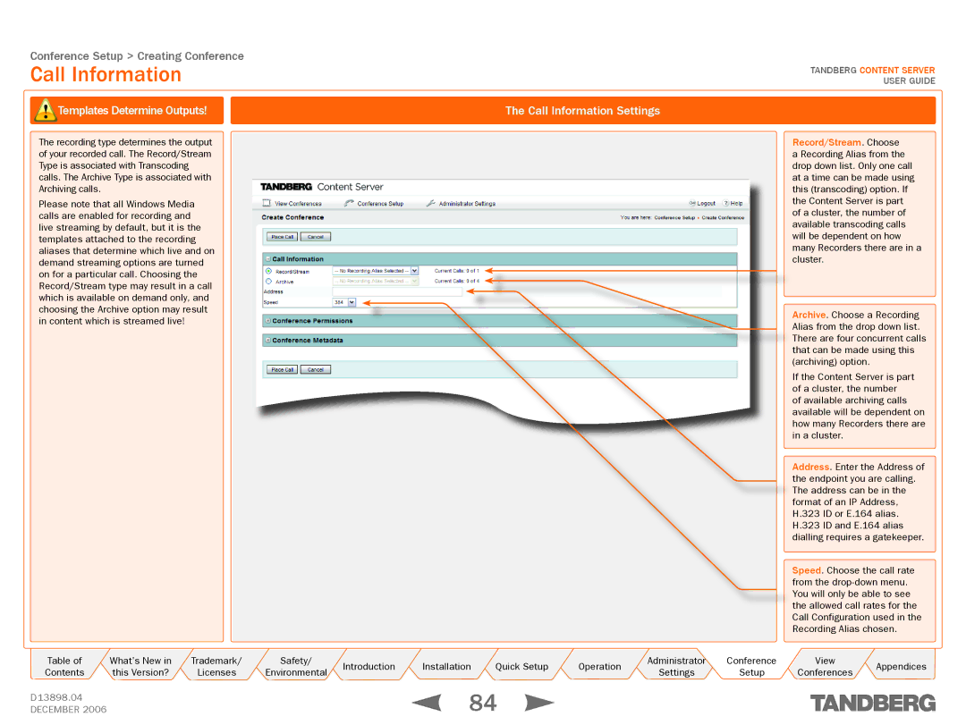 TANDBERG D13898.04 manual Templates Determine Outputs Call Information Settings 