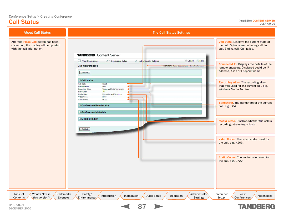 TANDBERG D13898.04 manual About Call Status, Call Status Settings 