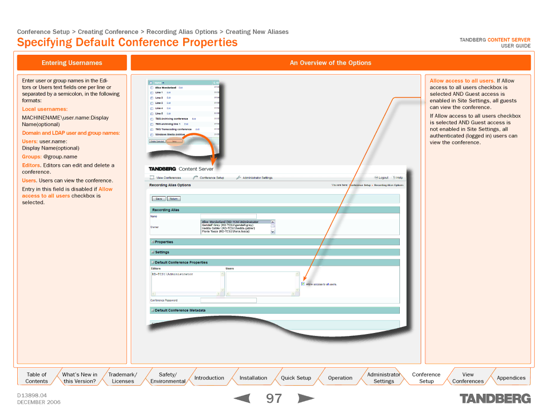 TANDBERG D13898.04 manual Specifying Default Conference Properties, Entering Usernames An Overview of the Options 