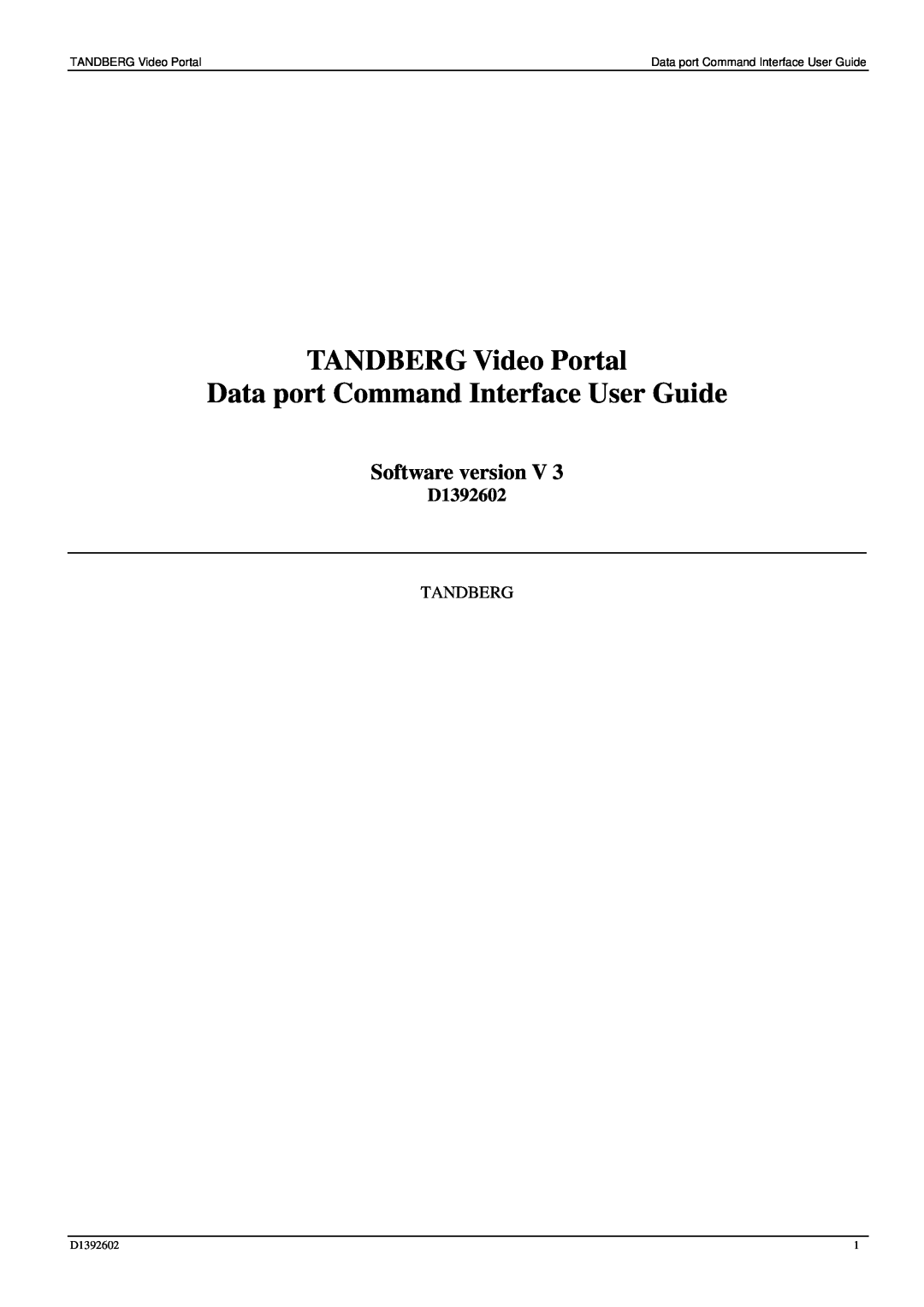 TANDBERG D1392602 manual Software version V, TANDBERG Video Portal Data port Command Interface User Guide 