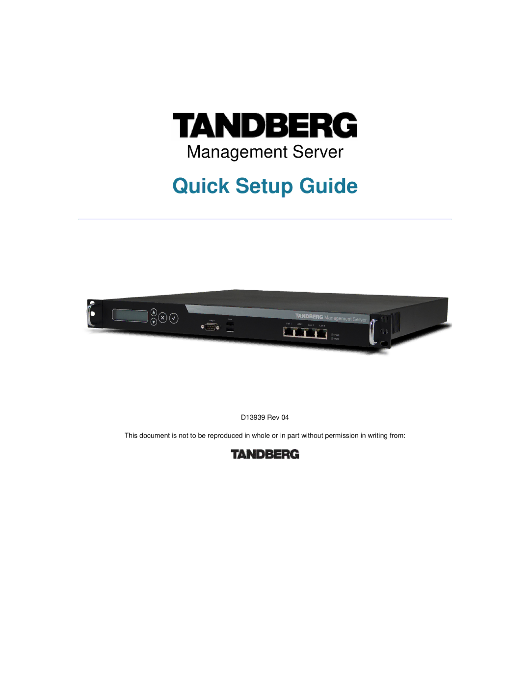 TANDBERG D13939 setup guide Quick Setup Guide 