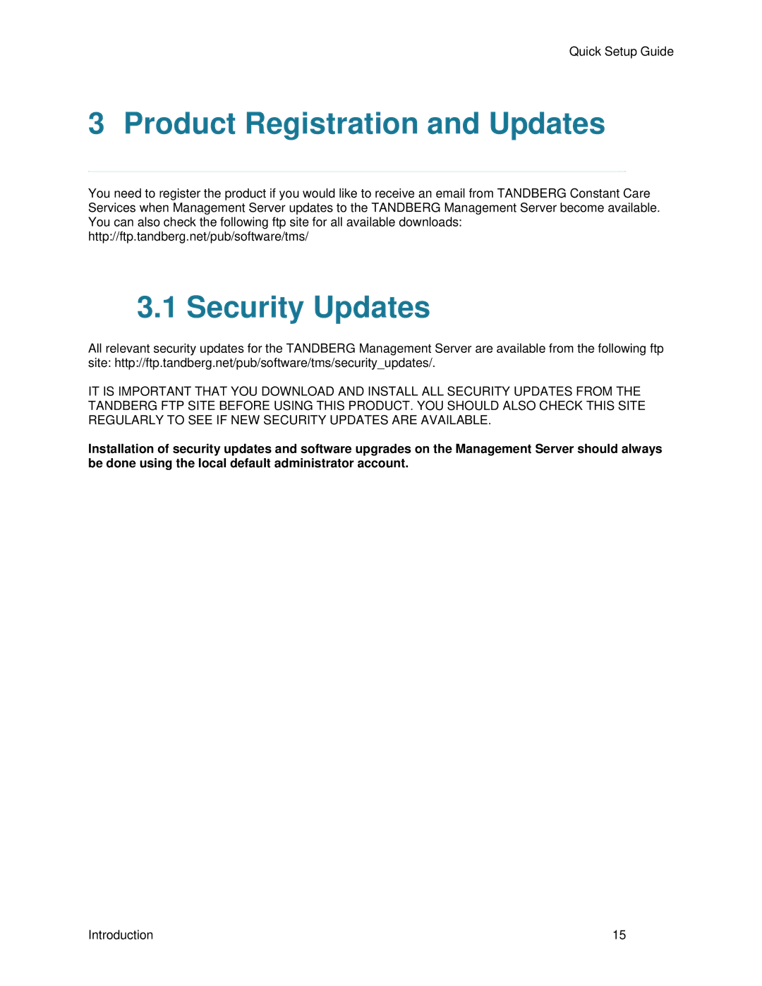 TANDBERG D13939 setup guide Product Registration and Updates, Security Updates 