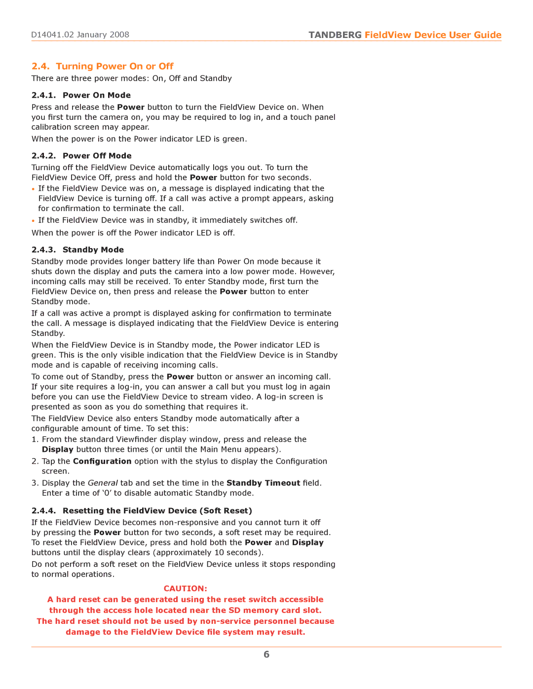 TANDBERG D14041.02 manual Turning Power On or Off, Power On Mode, Power Off Mode, Standby Mode 