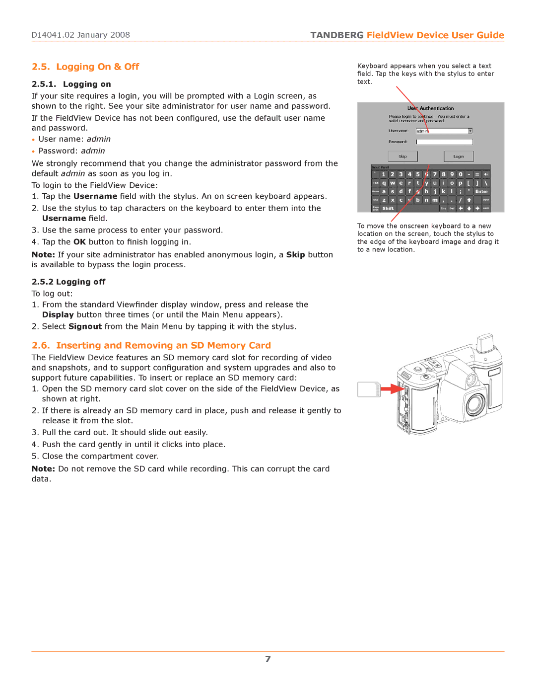 TANDBERG D14041.02 manual Logging On & Off, Inserting and Removing an SD Memory Card, Logging on, Logging off To log out 