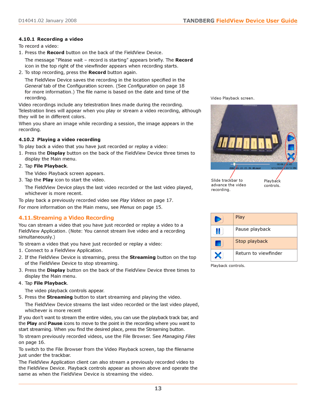 TANDBERG D14041.02 manual Streaming a Video Recording, Recording a video To record a video, Playing a video recording 