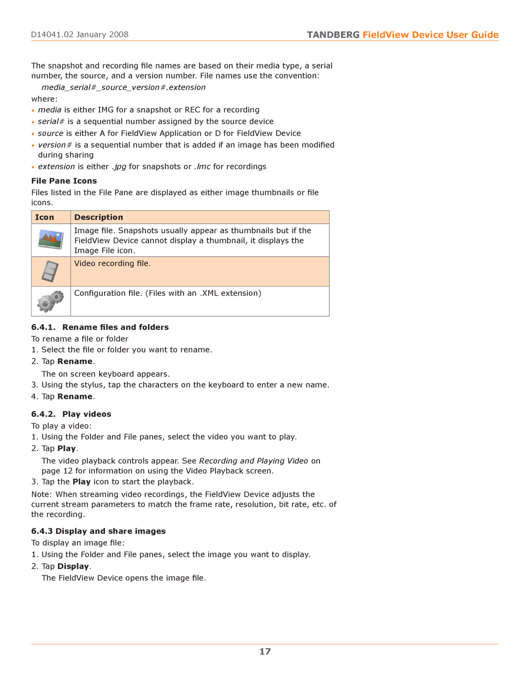 TANDBERG D14041.02 manual File Pane Icons, Icon Description, Rename files and folders To rename a file or folder 