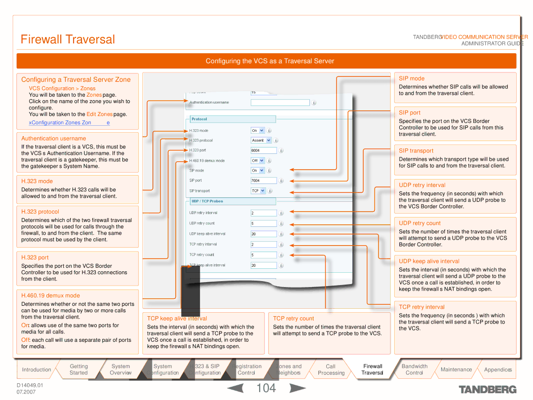 TANDBERG D14049.01 manual Configuring a Traversal Server Zone, Demux mode, TCP retry count Interval 