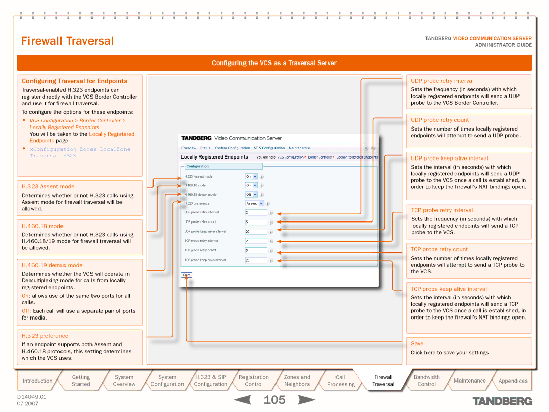 TANDBERG D14049.01 manual Configuring Traversal for Endpoints, XConfiguration Zones LocalZone Traversal H323 