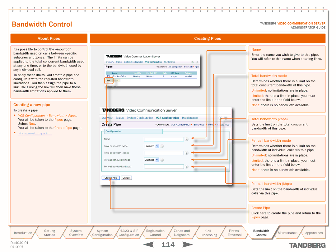 TANDBERG D14049.01 manual About Pipes, Creating a new pipe, Creating Pipes, XCommand PipeAdd 