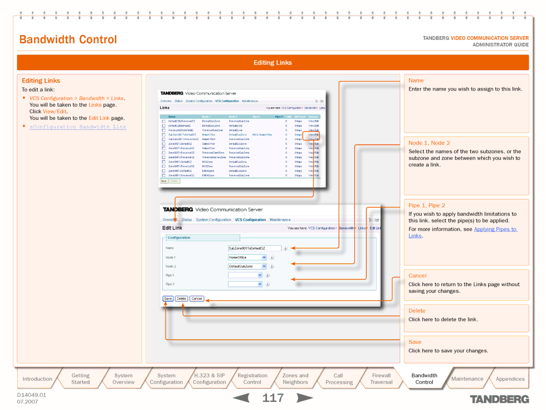 TANDBERG D14049.01 manual Editing Links, XConfiguration Bandwidth Link 