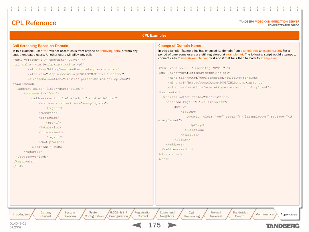 TANDBERG D14049.01 manual Call Screening Based on Domain, Change of Domain Name 