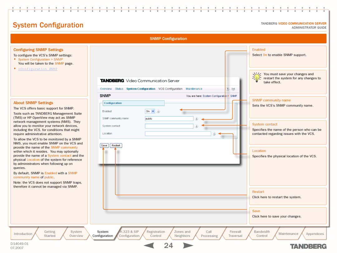 TANDBERG D14049.01 manual Configuring Snmp Settings, About Snmp Settings, Snmp Configuration, XConfiguration Snmp 