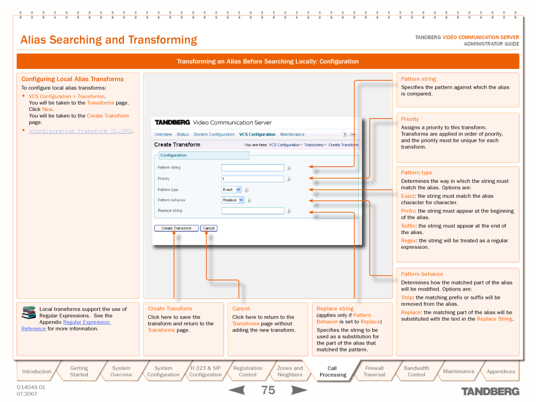 TANDBERG D14049.01 manual Configuring Local Alias Transforms, XConfiguration Transform 