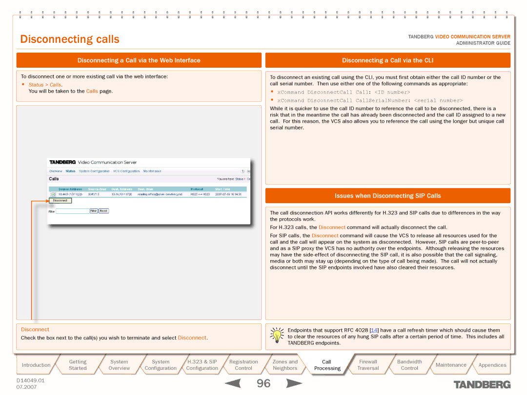 TANDBERG D14049.01 manual Disconnecting a Call via the Web Interface, Disconnecting a Call via the CLI 