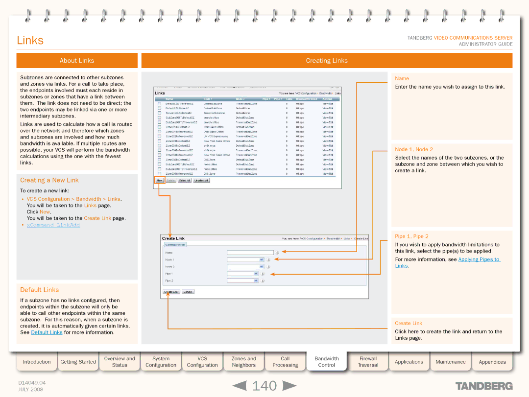 TANDBERG D14049.04 manual About Links Creating Links, Creating a New Link, Default Links, XCommand LinkAdd 