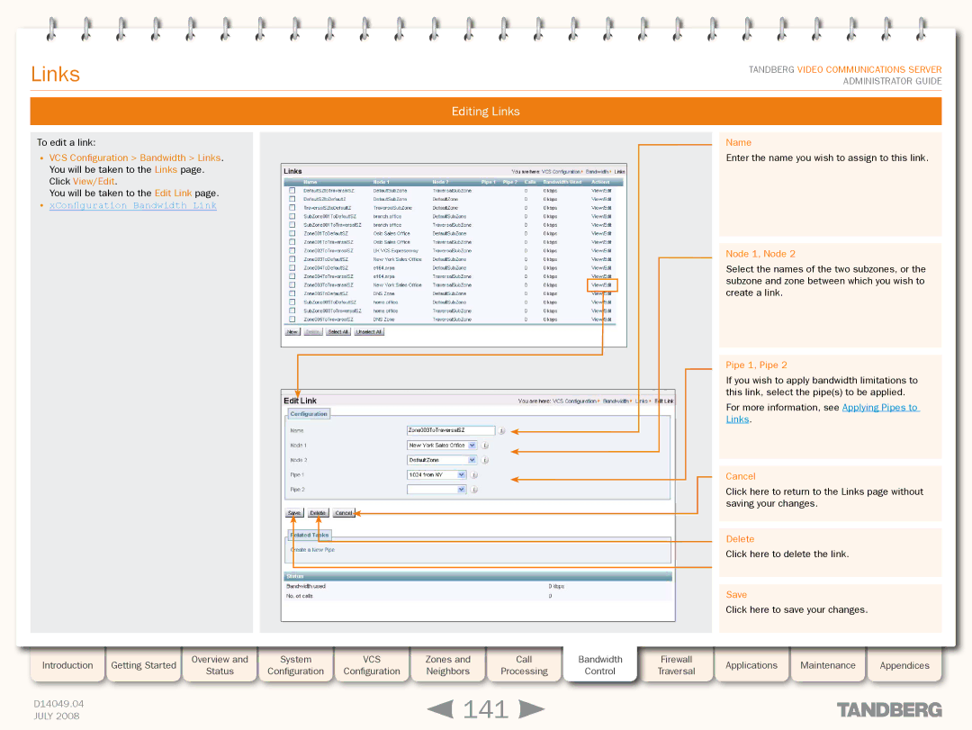 TANDBERG D14049.04 manual 141, Editing Links, XConfiguration Bandwidth Link 