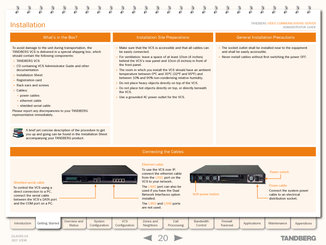 TANDBERG D14049.04 manual What’s in the Box?, Installation Site Preparations, General Installation Precautions 