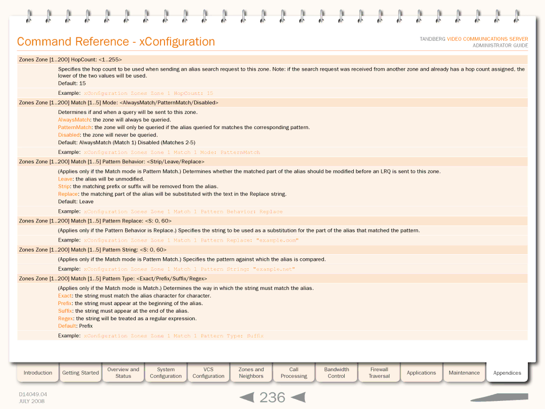 TANDBERG D14049.04 manual 236, Example xConfiguration Zones Zone 1 HopCount 