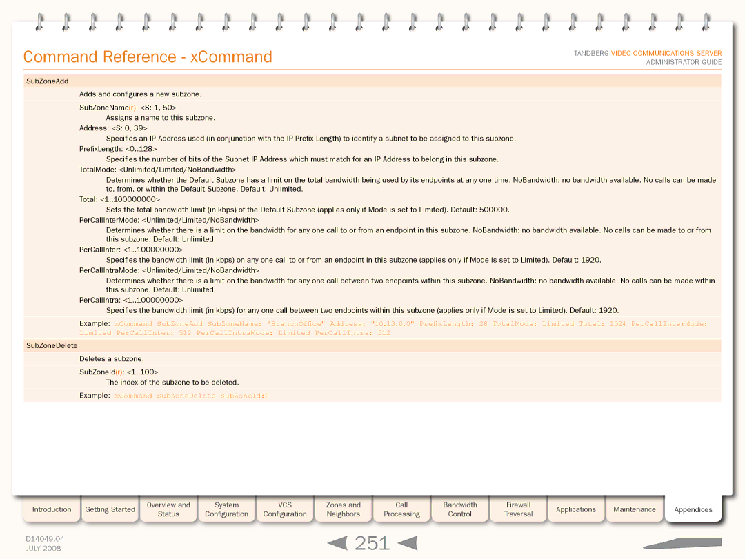 TANDBERG D14049.04 manual 251, Example xCommand SubZoneDelete SubZoneId2 