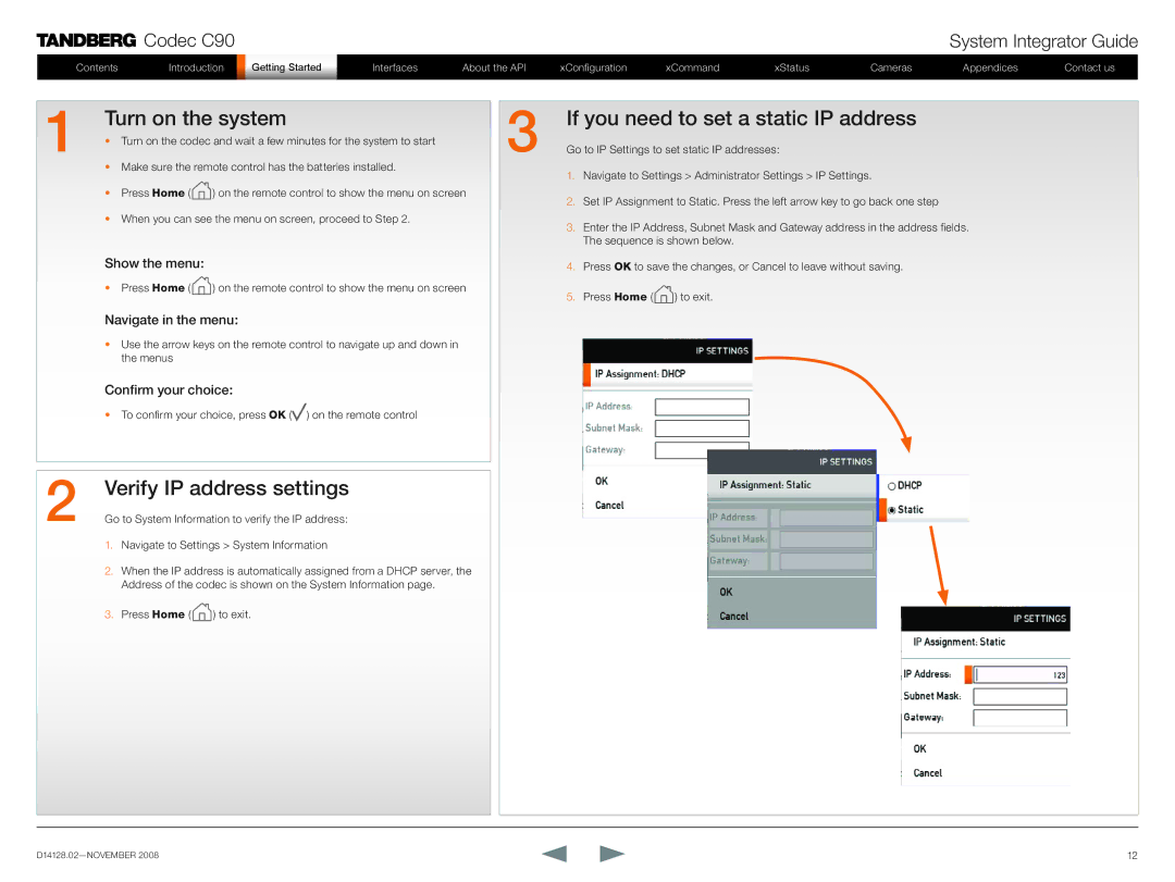 TANDBERG D14128.02 manual Turn on the system, Verify IP address settings, If you need to set a static IP address 