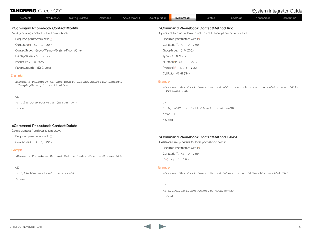 TANDBERG D14128.02 manual XCommand Phonebook Contact Modify, XCommand Phonebook Contact Delete 