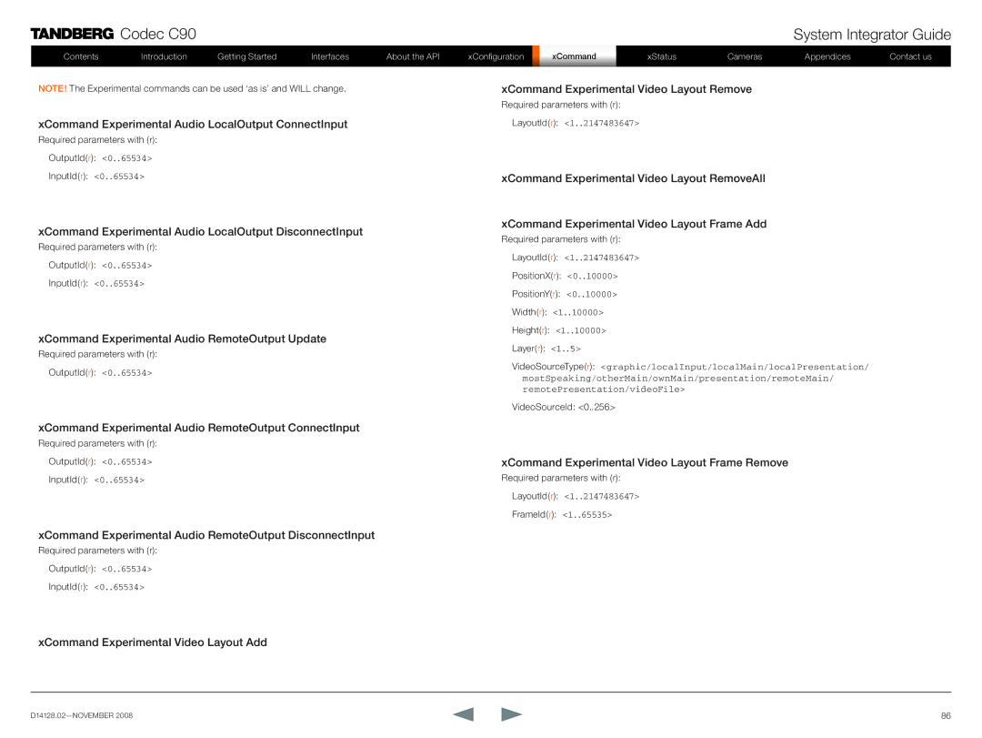 TANDBERG D14128.02 XCommand Experimental Audio LocalOutput ConnectInput, XCommand Experimental Audio RemoteOutput Update 