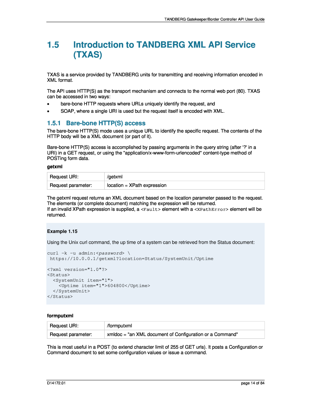 TANDBERG D14172.01 Introduction to TANDBERG XML API Service TXAS, Bare-bone HTTPS access, getxml, formputxml, Example 