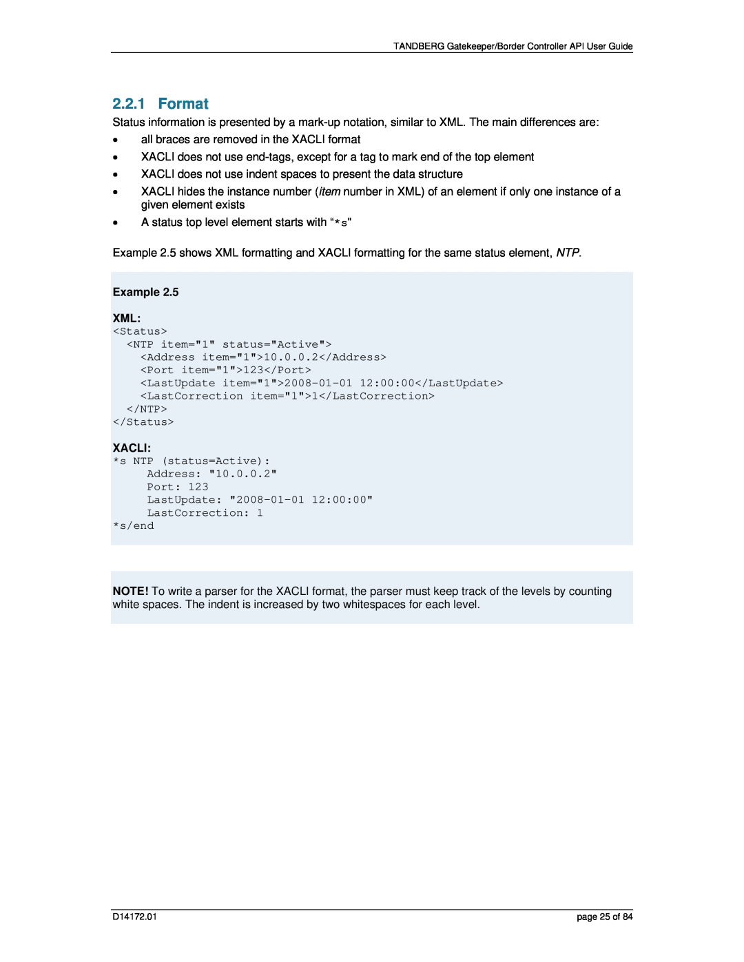 TANDBERG D14172.01 manual Format, Example XML, Xacli 