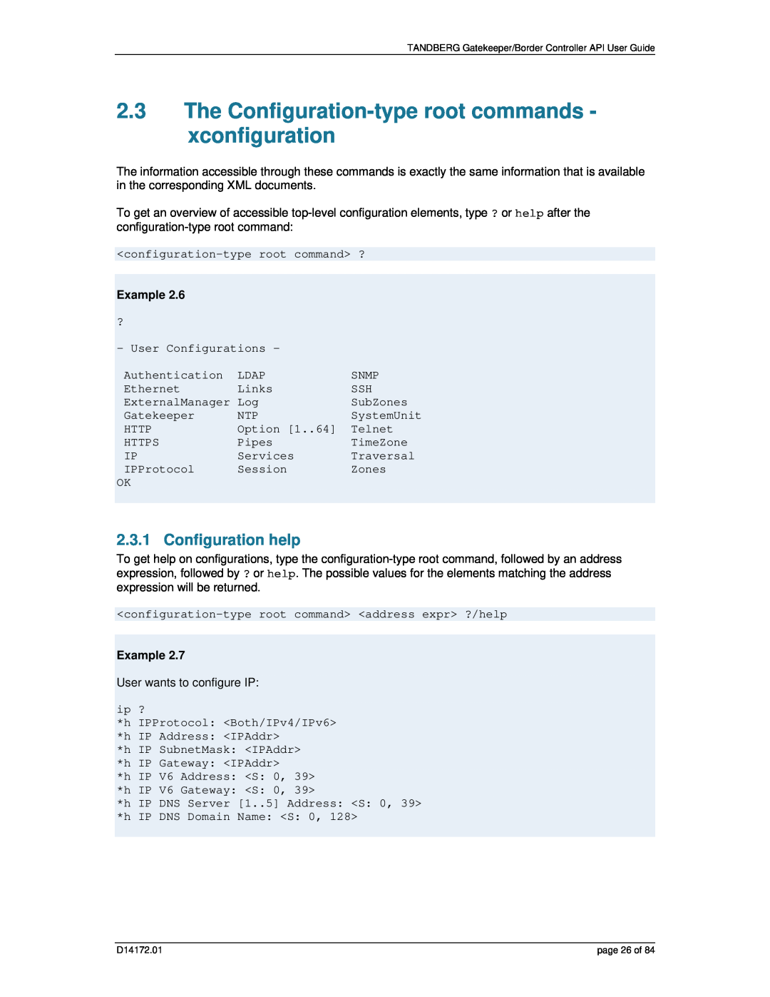 TANDBERG D14172.01 manual The Configuration-type root commands - xconfiguration, Configuration help, Example 
